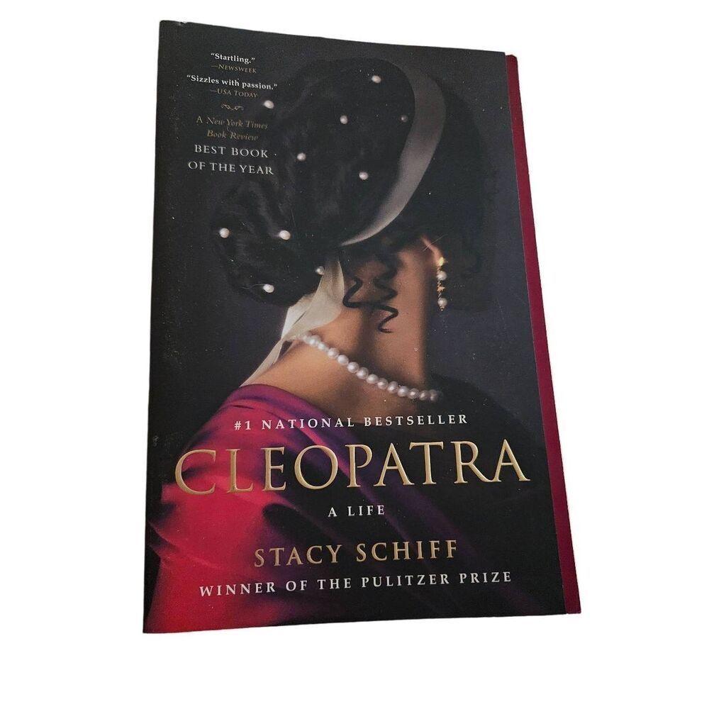 Cleopatra by Stacy Schiff back bay books isbn 9780316001946